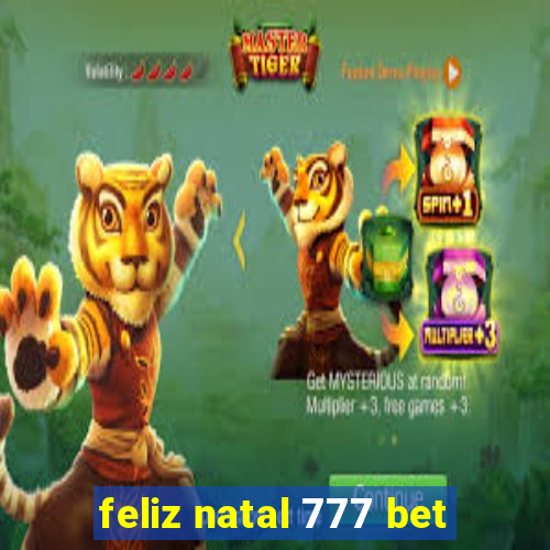 feliz natal 777 bet